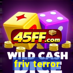 friv terror